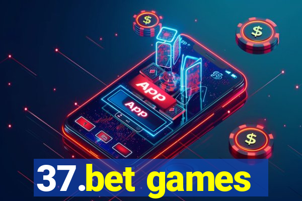 37.bet games